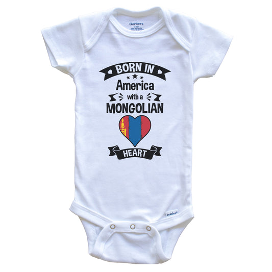 Born In America With A Mongolian Heart Baby Onesie