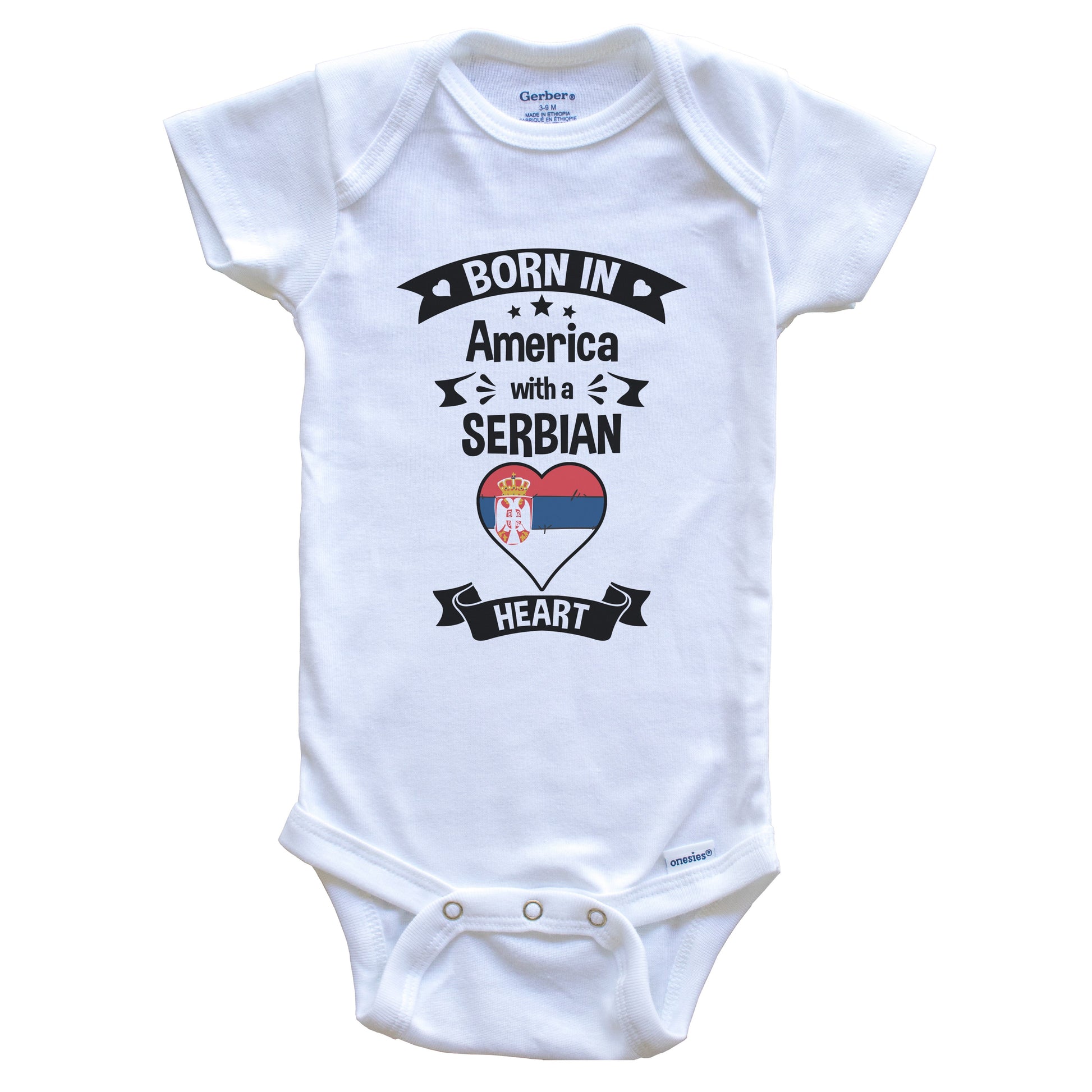 Born In America With A Serbian Heart Baby Onesie