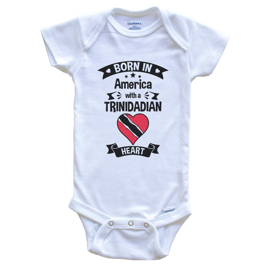 Born In America With A Trinidadian Heart Baby Onesie