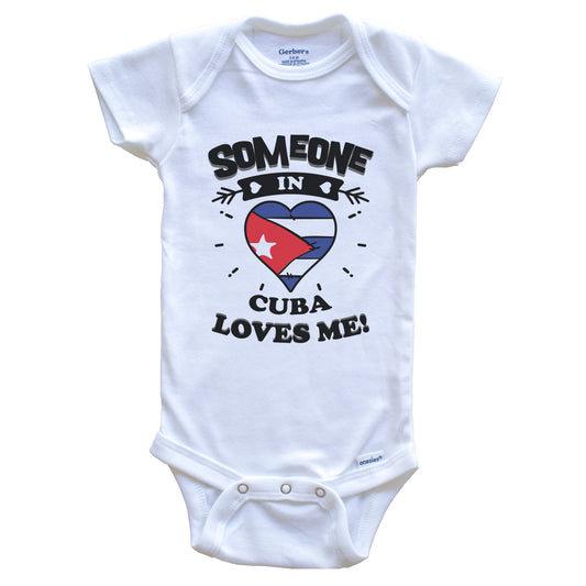 Someone In Cuba Loves Me Cuban Flag Heart Baby Onesie