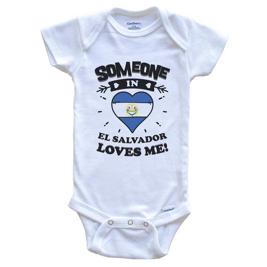 Someone In El Salvador Loves Me Salvadoran Flag Heart Baby Onesie
