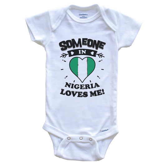 Someone In Nigeria Loves Me Nigerian Flag Heart Baby Onesie