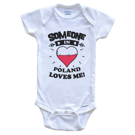 Someone In Poland Loves Me Polish Flag Heart Baby Onesie