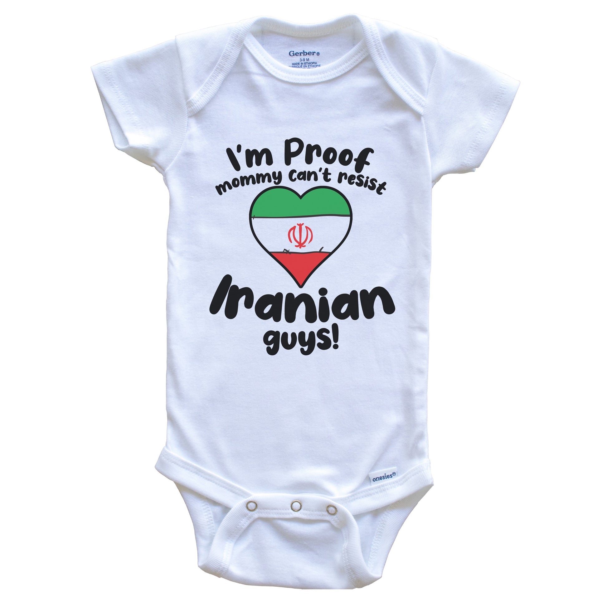 I'm Proof Mommy Can't Resist Iranian Guys Baby Onesie