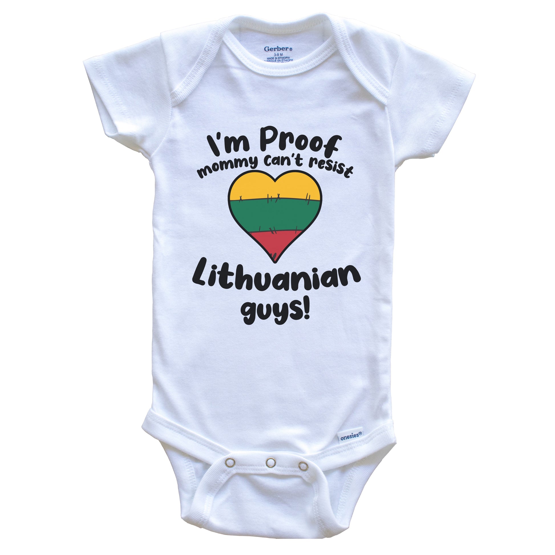 I'm Proof Mommy Can't Resist Lithuanian Guys Baby Onesie