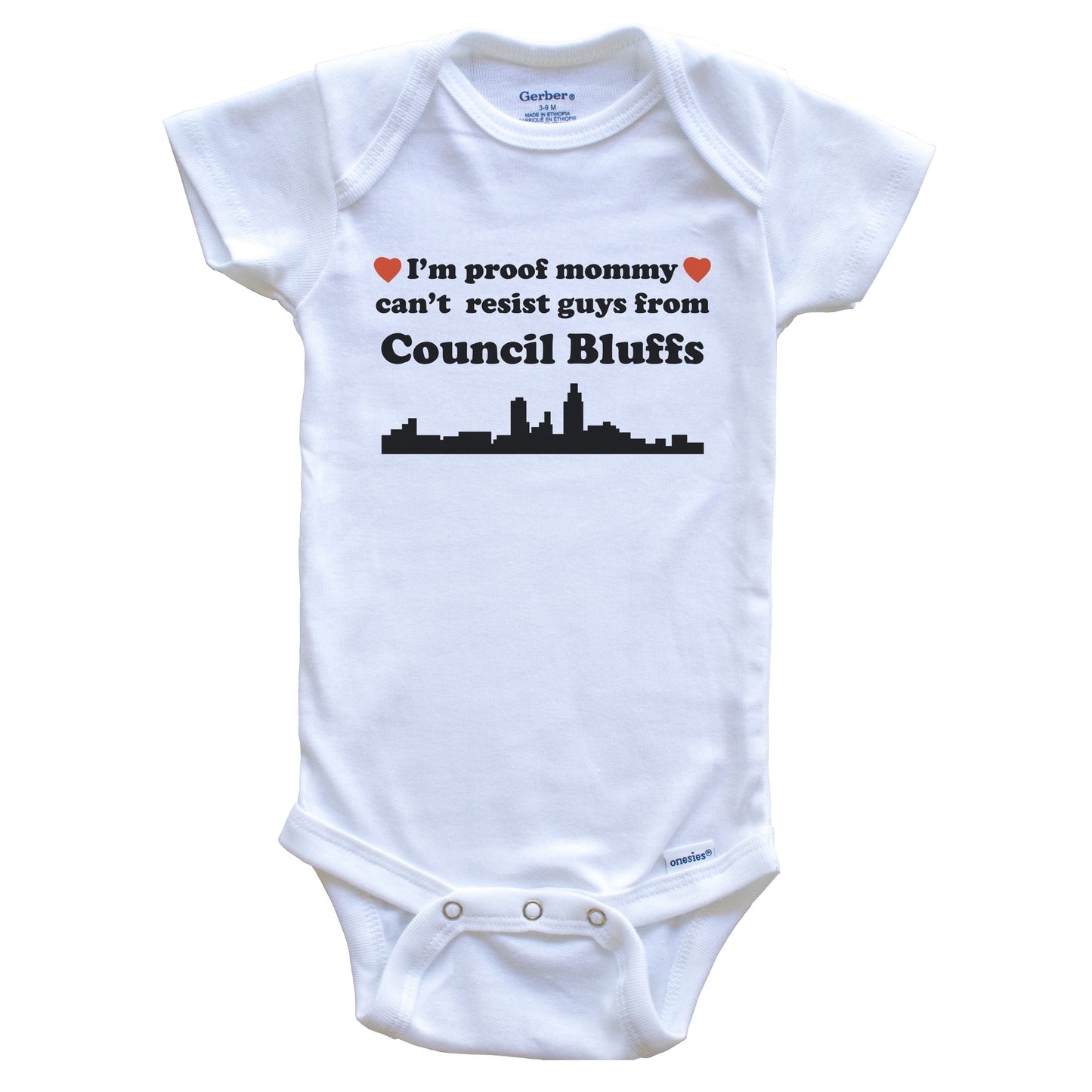 I'm Proof Mommy Can't Resist Guys From Council Bluffs Baby Onesie - Funny Council Bluffs Iowa Skyline Baby Bodysuit