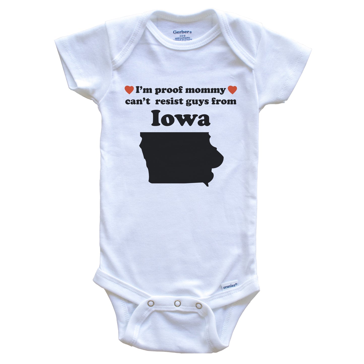 I'm Proof Mommy Can't Resist Guys From Iowa Baby Onesie - Funny Iowa Silhouette Baby Bodysuit