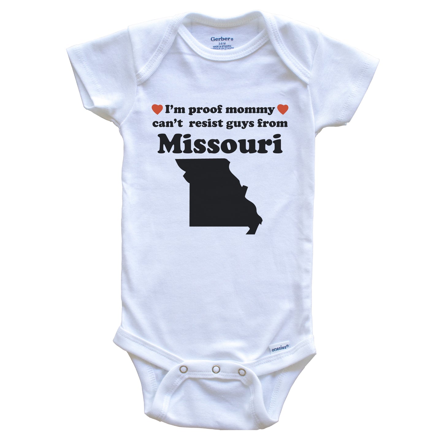 I'm Proof Mommy Can't Resist Guys From Missouri Baby Onesie - Funny Missouri Silhouette Baby Bodysuit