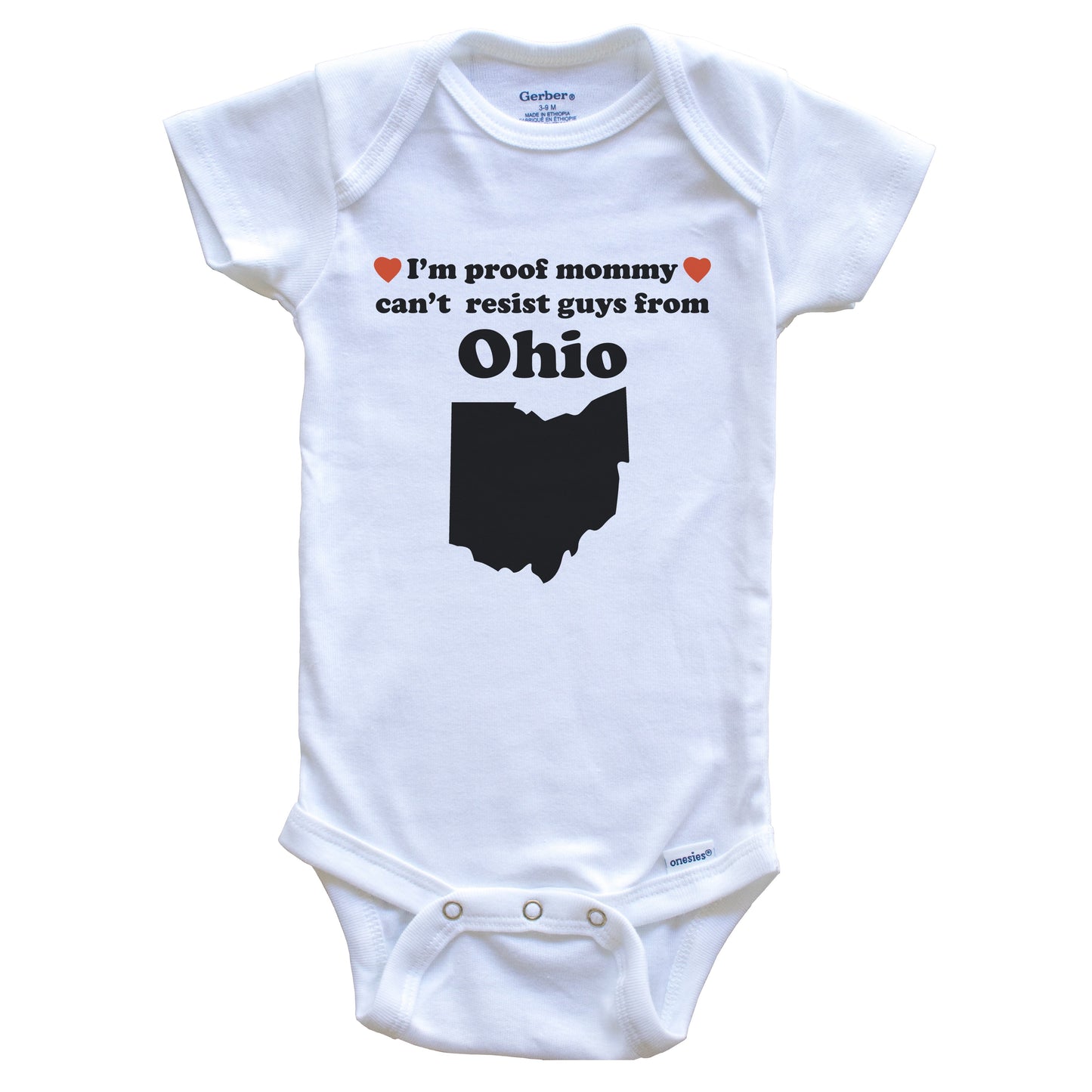 I'm Proof Mommy Can't Resist Guys From Ohio Baby Onesie - Funny Ohio Silhouette Baby Bodysuit