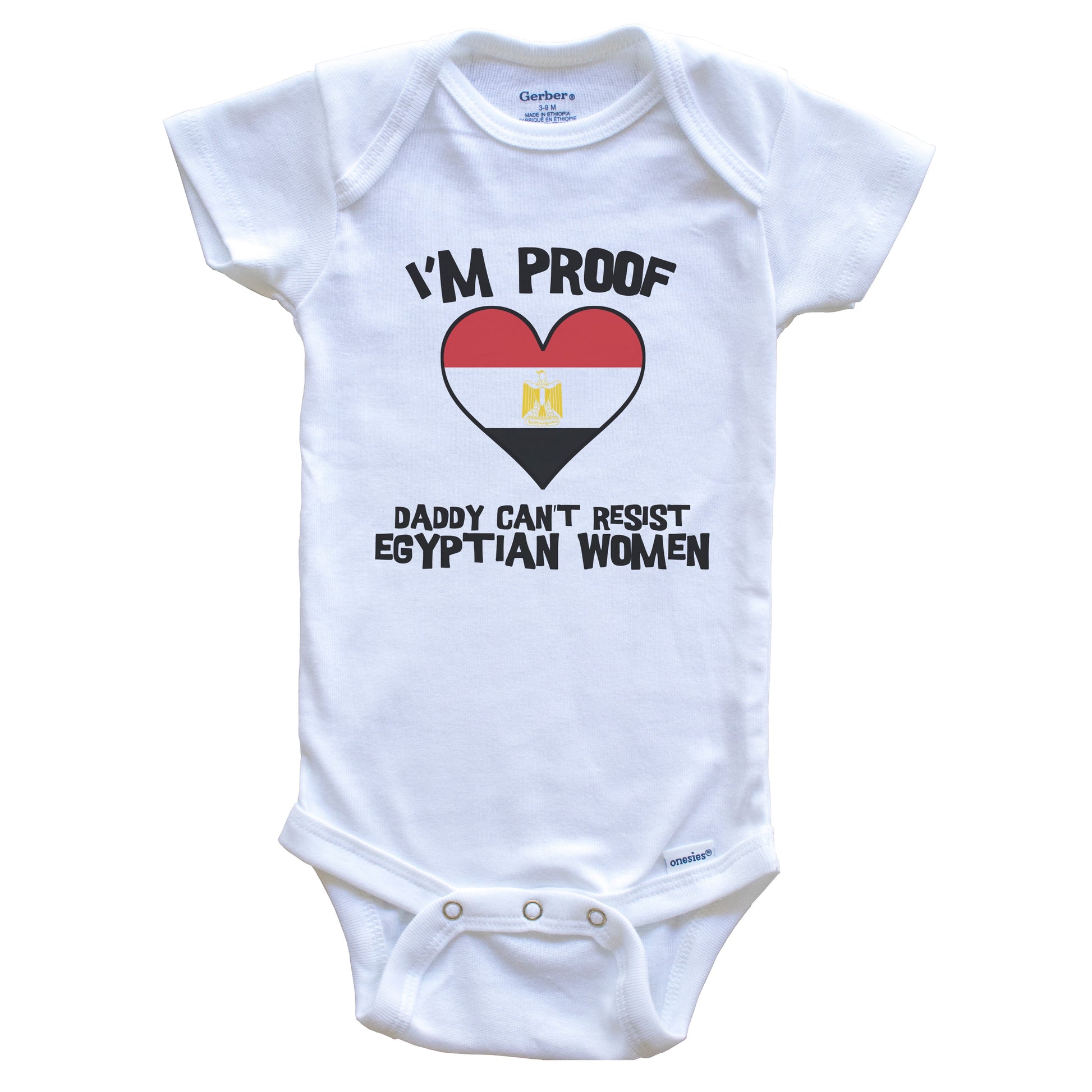 I'm Proof Daddy Can't Resist Egyptian Women Funny Egypt Flag Heart Baby Onesie