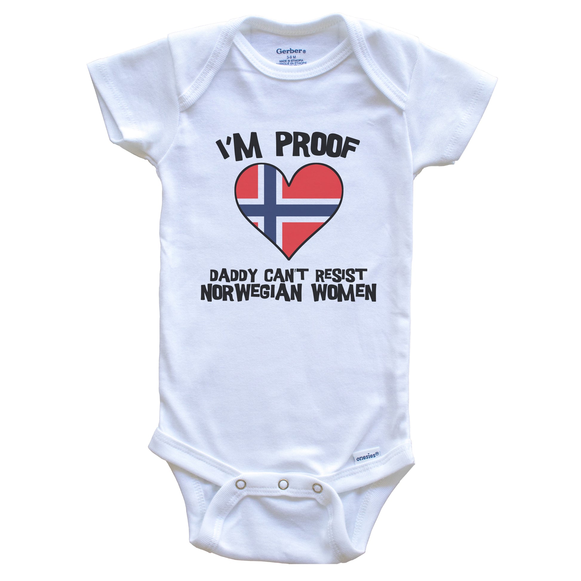 I'm Proof Daddy Can't Resist Norwegian Women Funny Norway Flag Heart Baby Onesie