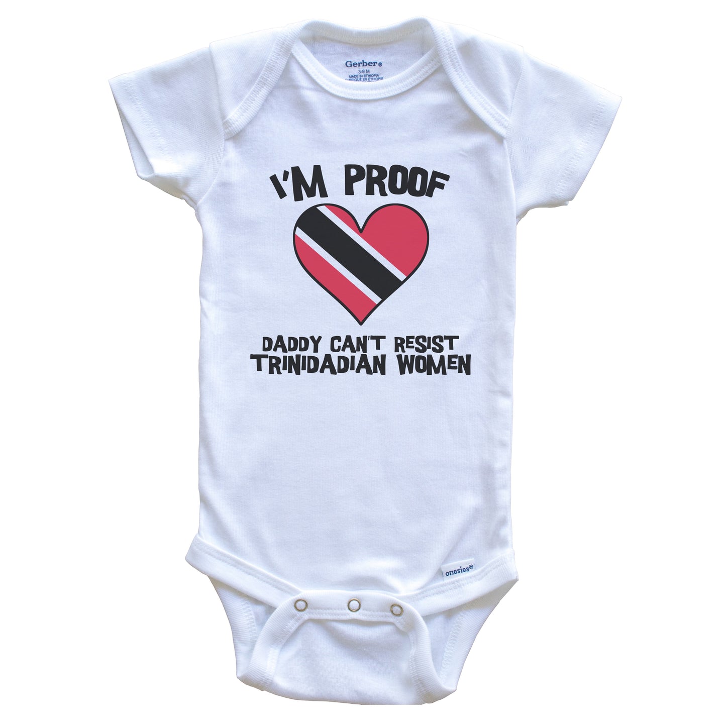 I'm Proof Daddy Can't Resist Trinidadian Women Funny Trinidad and Tobago Flag Heart Baby Onesie