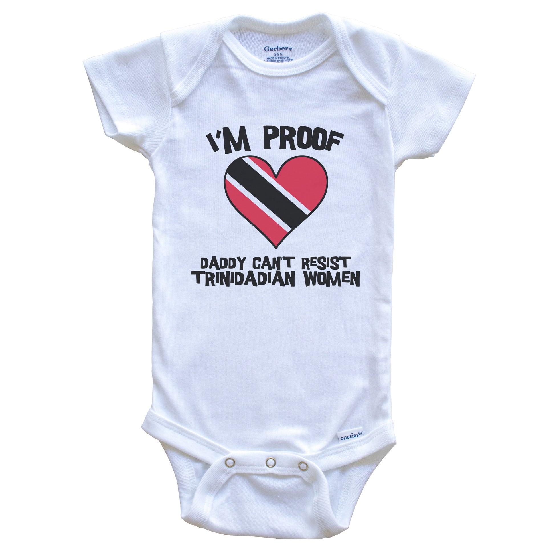 I'm Proof Daddy Can't Resist Trinidadian Women Funny Trinidad and Tobago Flag Heart Baby Onesie