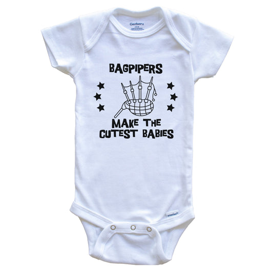 Bagpipers Make The Cutest Babies Funny Bagpipes Baby Bodysuit