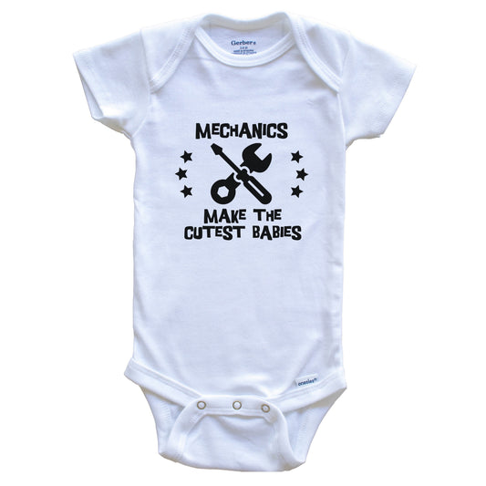 Mechanics Make The Cutest Babies Funny Mechanic Baby Bodysuit