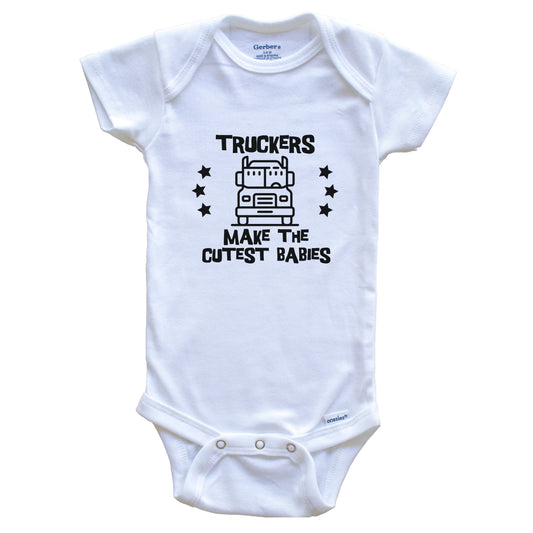 Truckers Make The Cutest Babies Funny Truck Driver Baby Bodysuit