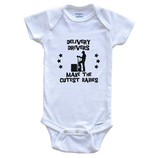 Delivery Drivers Make The Cutest Babies Funny Delivery Driver Baby Bodysuit