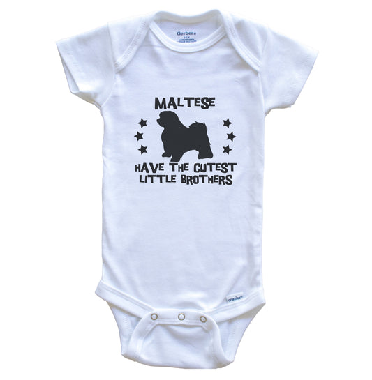 Maltese Have The Cutest Little Brothers Funny Maltese Baby Bodysuit