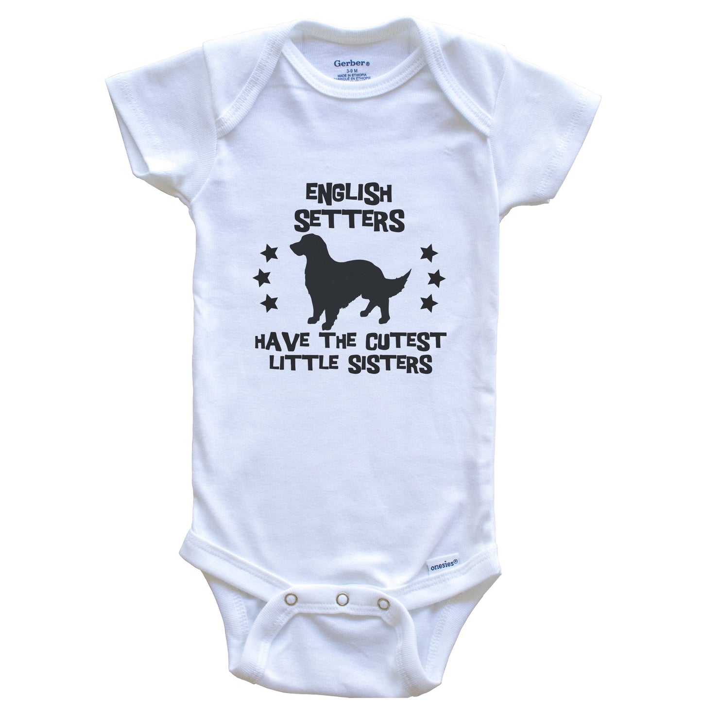 English Setters Have The Cutest Little Sisters Funny English Setter Baby Bodysuit