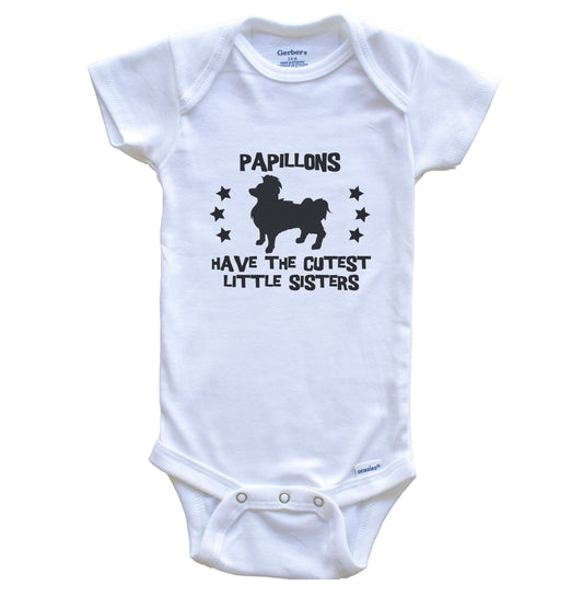 Papillons Have The Cutest Little Sisters Funny Papillon Baby Bodysuit