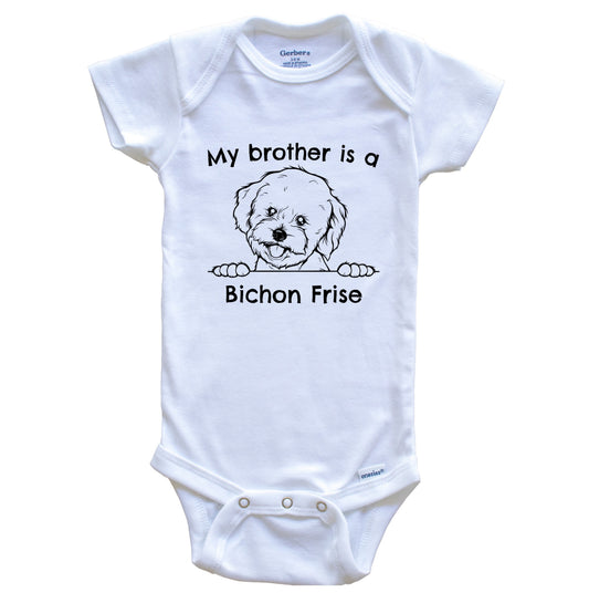 My Brother Is A Bichon Frise One Piece Baby Bodysuit