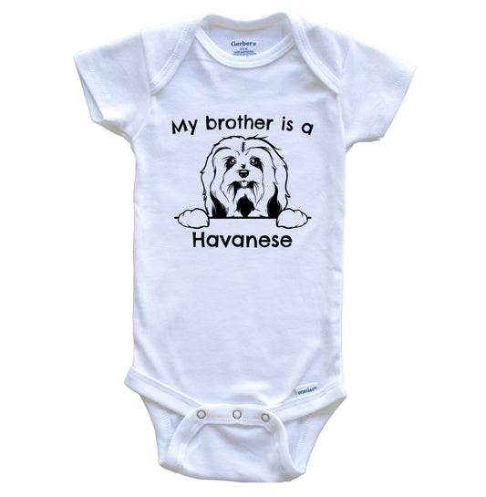 My Brother Is A Havanese One Piece Baby Bodysuit