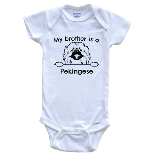 My Brother Is A Pekingese One Piece Baby Bodysuit