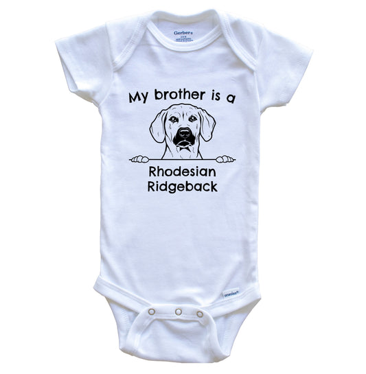 My Brother Is A Rhodesian Ridgeback One Piece Baby Bodysuit