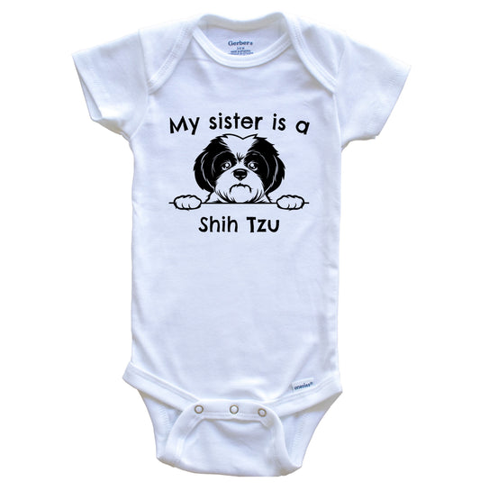 My Sister Is A Shih Tzu One Piece Baby Bodysuit