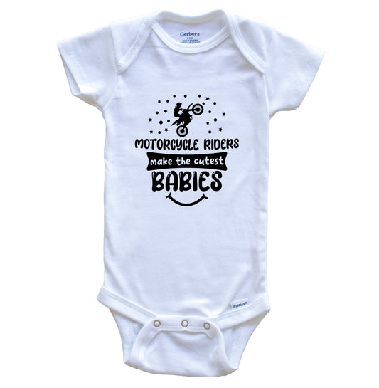 Motorcycle Riders Make The Cutest Babies Funny Motorcycle One Piece Baby Bodysuit