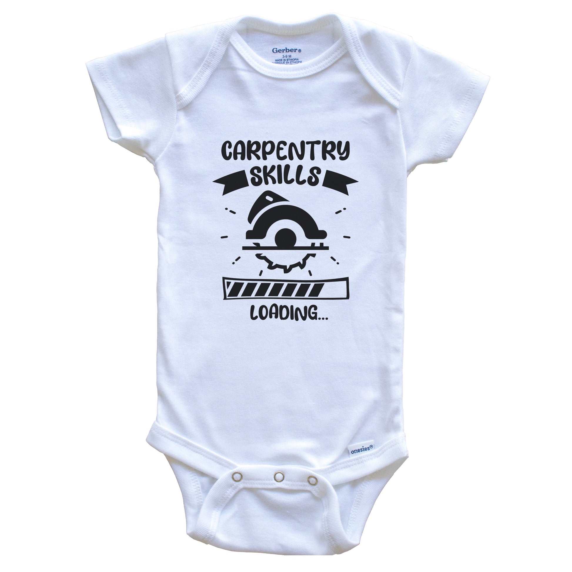 Carpentry Skills Loading Funny Carpentry Baby Bodysuit