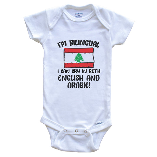 I'm Bilingual I Can Cry In Both English And Arabic Funny Lebanese Flag Baby Bodysuit