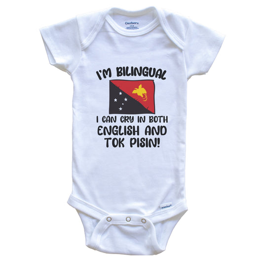 I'm Bilingual I Can Cry In Both English And Tok Pisin Funny Papuan Flag Baby Bodysuit