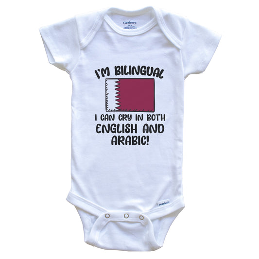 I'm Bilingual I Can Cry In Both English And Arabic Funny Qatari Flag Baby Bodysuit