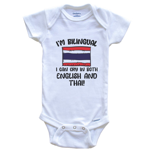 I'm Bilingual I Can Cry In Both English And Thai Funny Thai Flag Baby Bodysuit