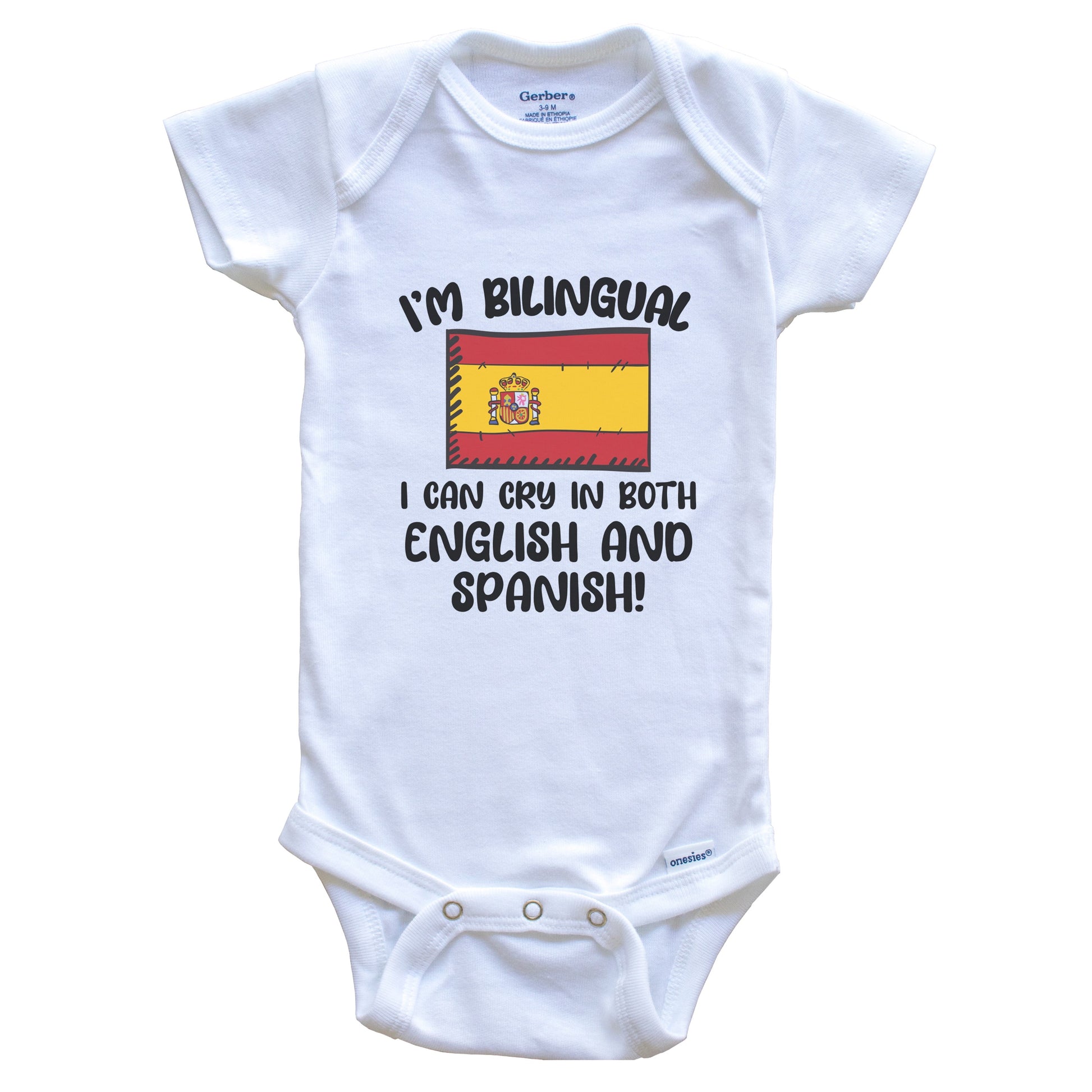I'm Bilingual I Can Cry In Both English And Spanish Funny Spanish Flag Baby Bodysuit