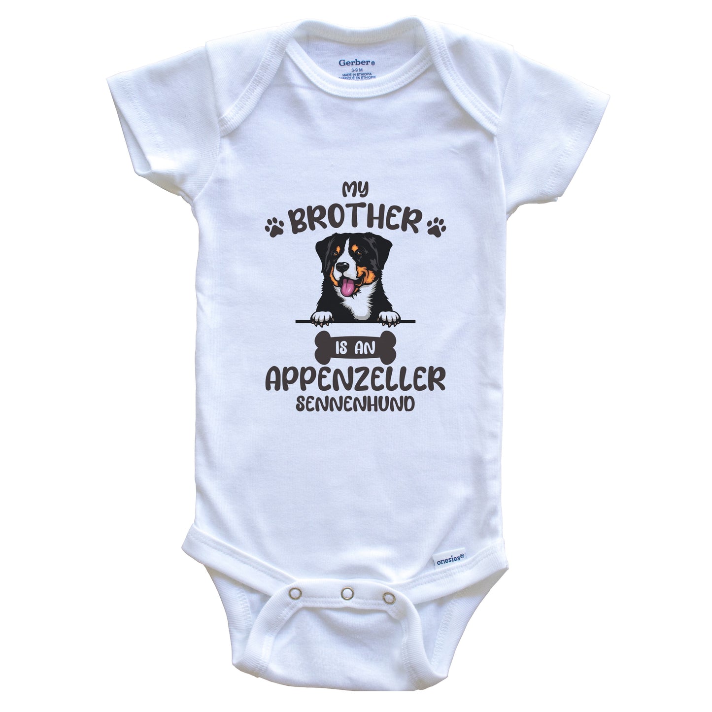 My Brother Is An Appenzeller Sennenhund Cute Dog Breed Baby Bodysuit