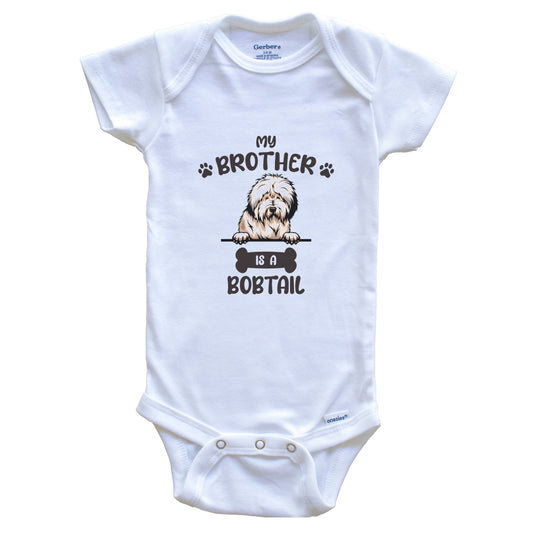 My Brother Is A Bobtail Cute Dog Breed Baby Bodysuit