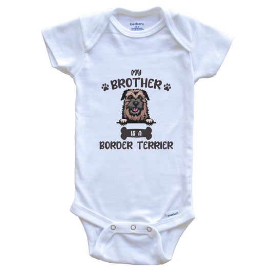 My Brother Is A Border Terrier Cute Dog Breed Baby Bodysuit