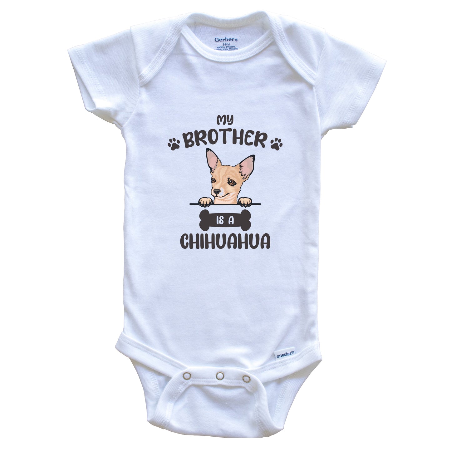 My Brother Is A Chihuahua Cute Dog Breed Baby Bodysuit