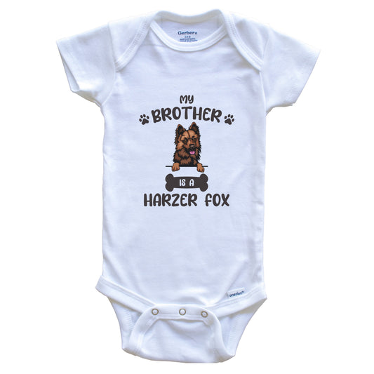 My Brother Is A Harzer Fox Cute Dog Breed Baby Bodysuit
