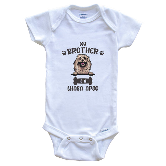 My Brother Is A Lhasa Apso Cute Dog Breed Baby Bodysuit