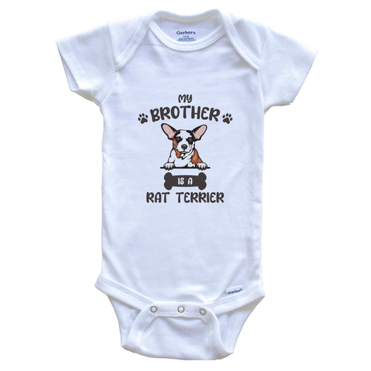 My Brother Is A Rat Terrier Cute Dog Breed Baby Bodysuit