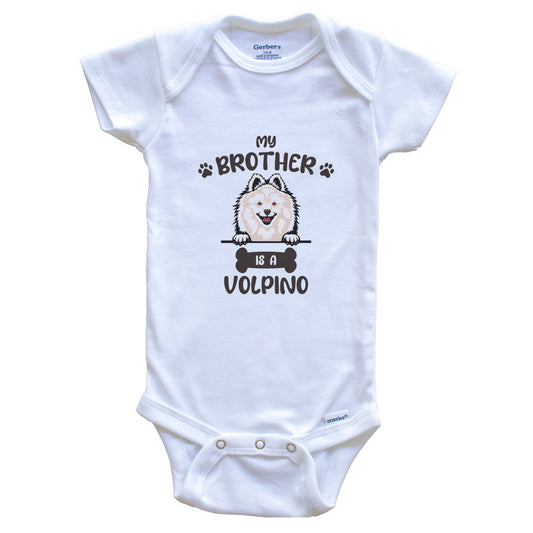 My Brother Is A Volpino Cute Dog Breed Baby Bodysuit