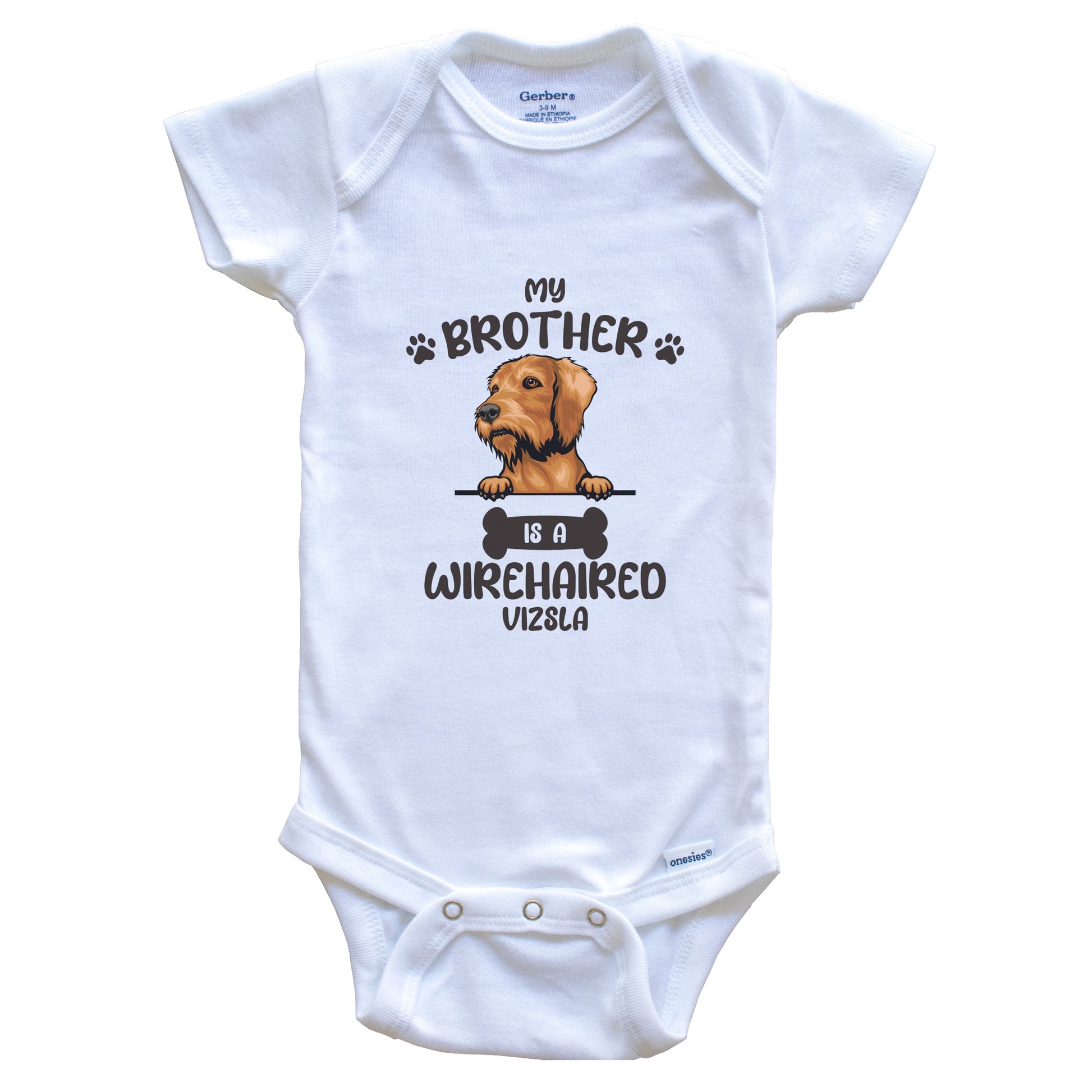 My Brother Is A Wirehaired Vizsla Cute Dog Breed Baby Bodysuit