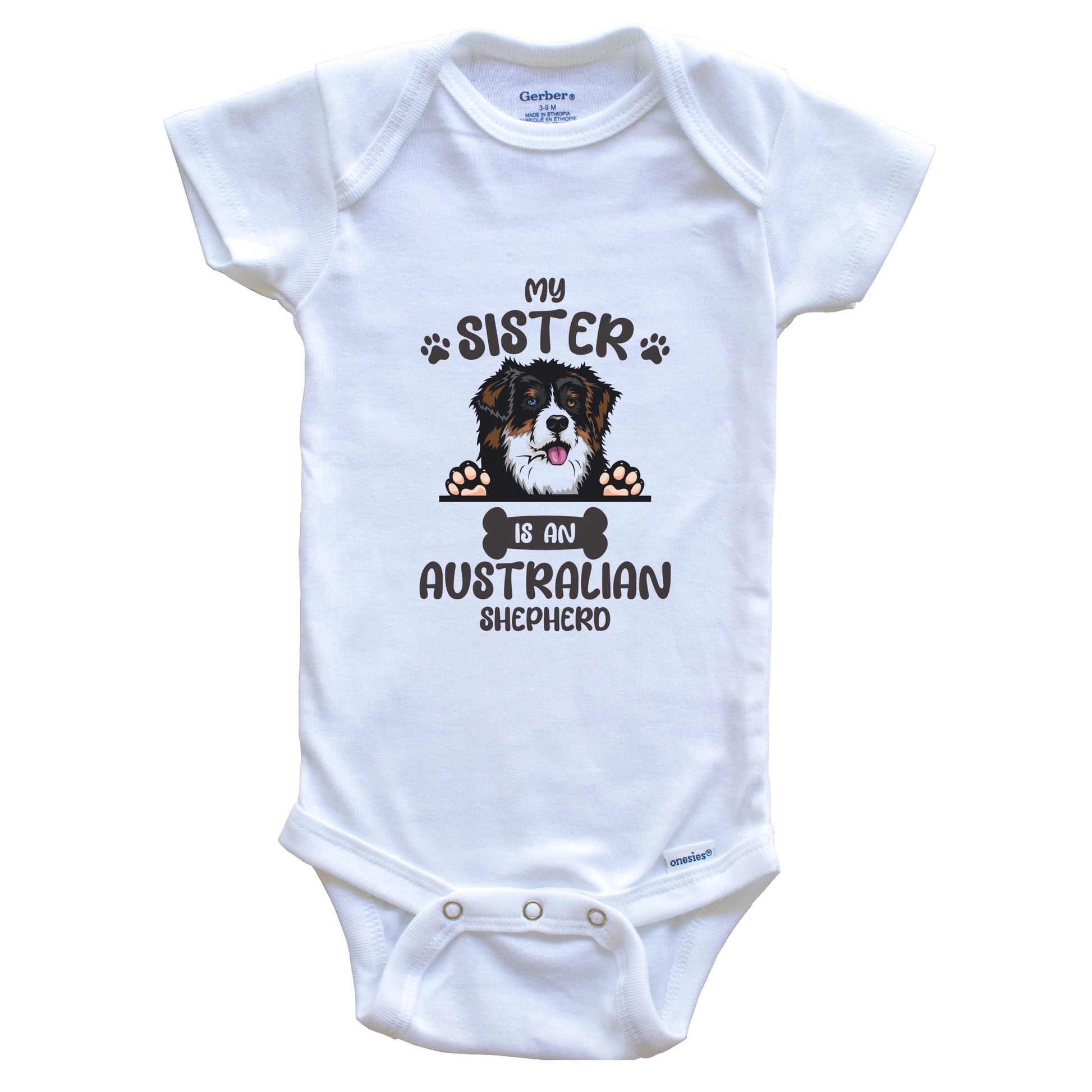 My Sister Is An Australian Shepherd Cute Dog Breed Baby Bodysuit