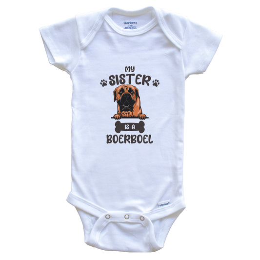 My Sister Is A Boerboel Cute Dog Breed Baby Bodysuit