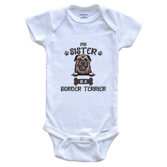 My Sister Is A Border Terrier Cute Dog Breed Baby Bodysuit