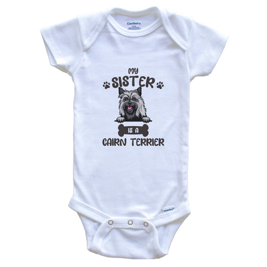 My Sister Is A Cairn Terrier Cute Dog Breed Baby Bodysuit