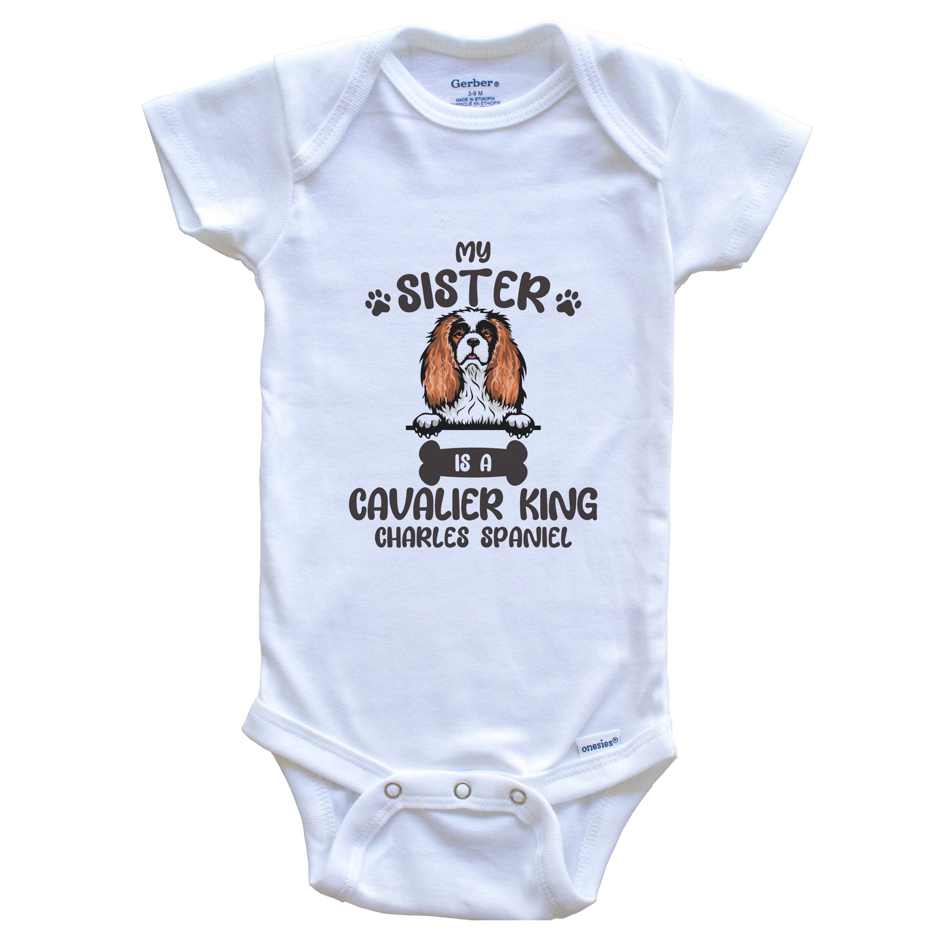 My Sister Is A Cavalier King Charles Spaniel Cute Dog Breed Baby Bodysuit